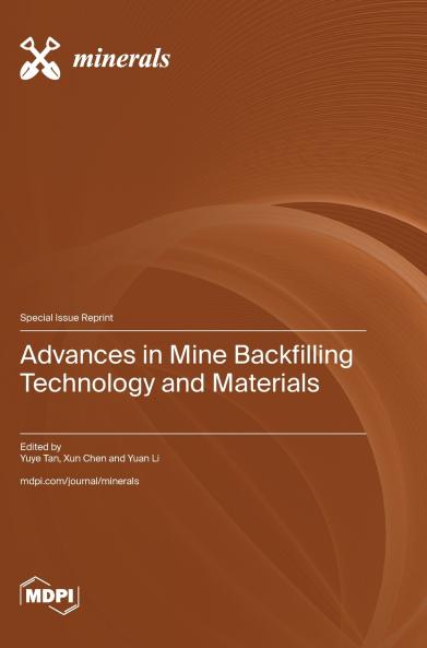 Advances in Mine Backfilling Technology and Materials