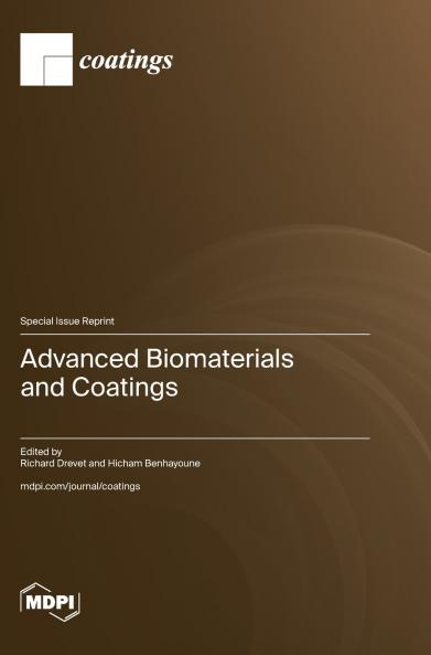 Advanced Biomaterials and Coatings