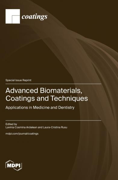 Advanced Biomaterials Coatings and Techniques