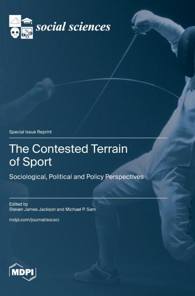 The Contested Terrain of Sport