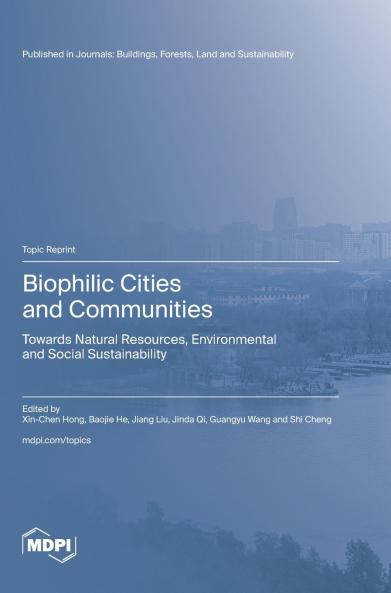 Biophilic Cities and Communities
