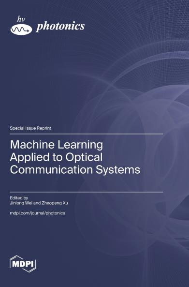 Machine Learning Applied to Optical Communication Systems