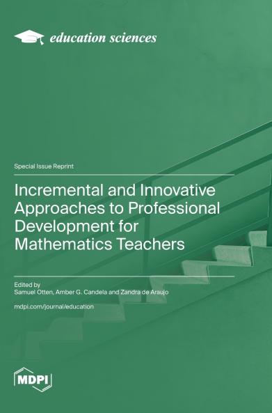 Incremental and Innovative Approaches to Professional Development for Mathematics Teachers
