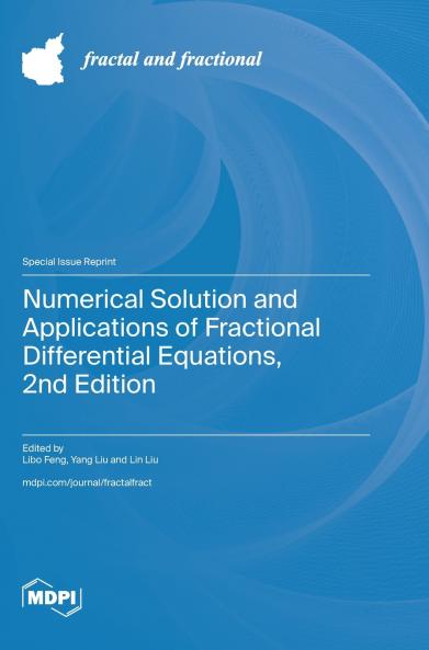 Numerical Solution and Applications of Fractional Differential Equations 2nd Edition