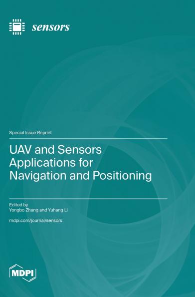 UAV and Sensors Applications for Navigation and Positioning
