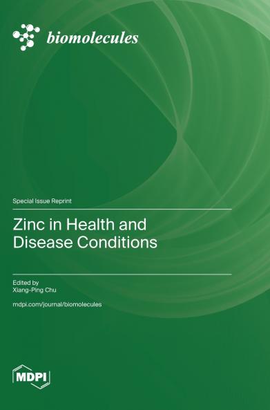 Zinc in Health and Disease Conditions