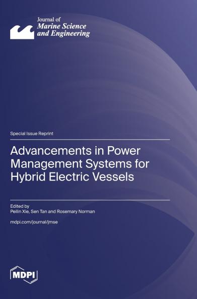 Advancements in Power Management Systems for Hybrid Electric Vessels