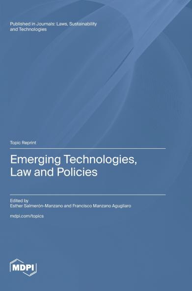 Emerging Technologies Law and Policies