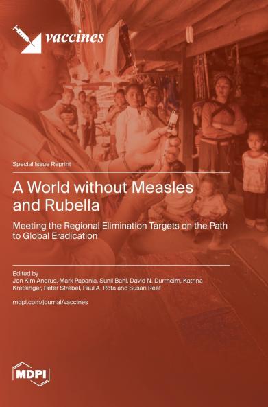 A World without Measles and Rubella