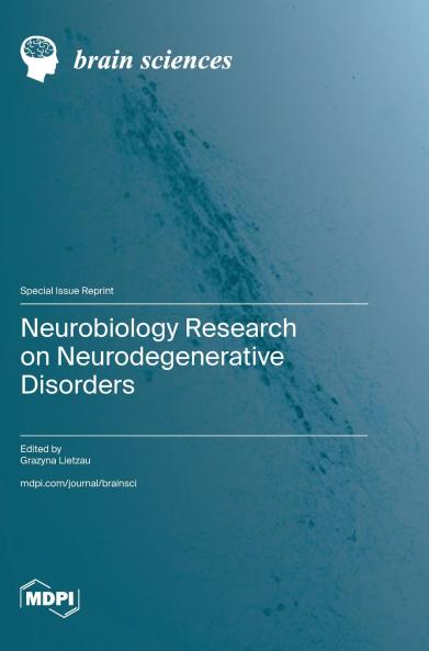 Neurobiology Research on Neurodegenerative Disorders
