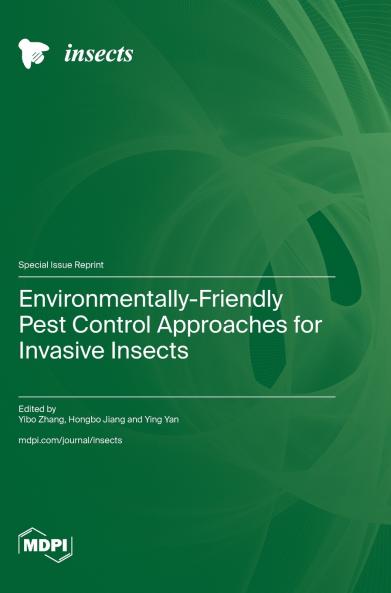 Environmentally-Friendly Pest Control Approaches for Invasive Insects