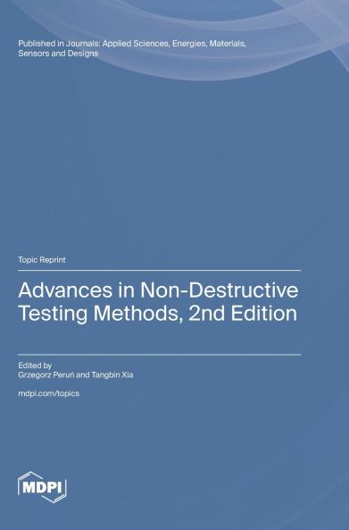 Advances in Non-Destructive Testing Methods 2nd Edition