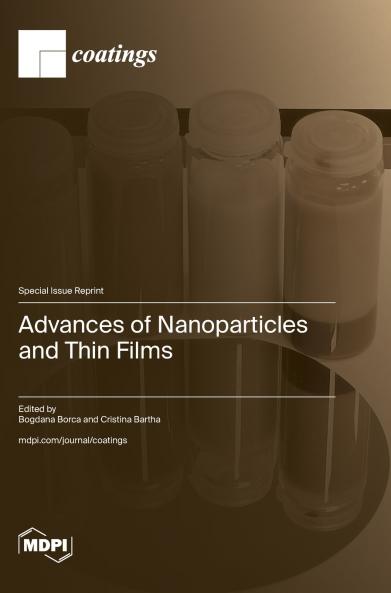 Advances of Nanoparticles and Thin Films