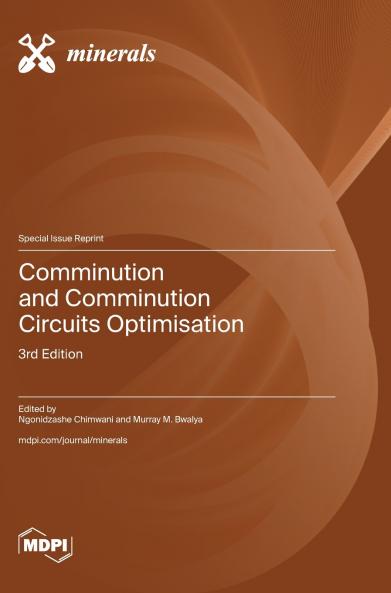Comminution and Comminution Circuits Optimisation