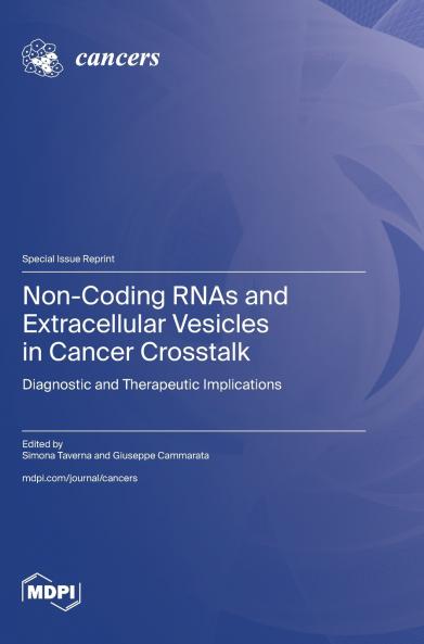 Non-Coding RNAs and Extracellular Vesicles in Cancer Crosstalk