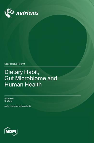Dietary Habit Gut Microbiome and Human Health