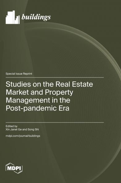 Studies on the Real Estate Market and Property Management in the Post-pandemic Era