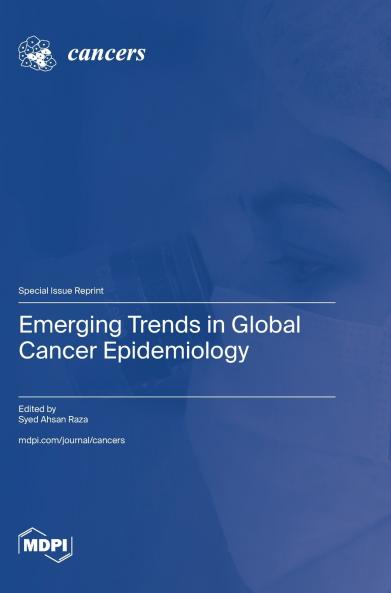 Emerging Trends in Global Cancer Epidemiology