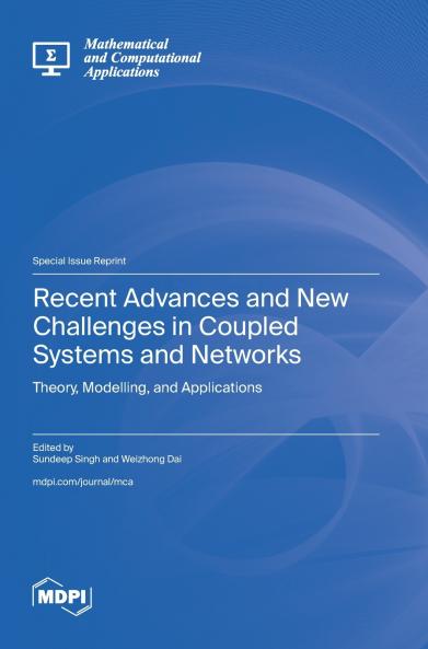 Recent Advances and New Challenges in Coupled Systems and Networks