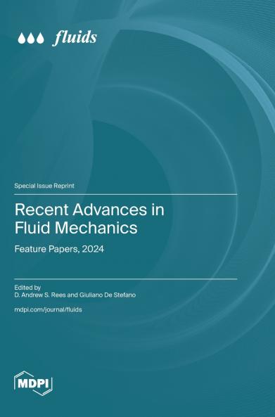 Recent Advances in Fluid Mechanics