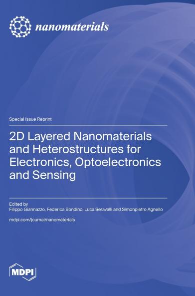 2D Layered Nanomaterials and Heterostructures for Electronics Optoelectronics and Sensing