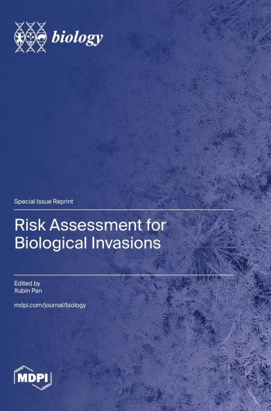 Risk Assessment for Biological Invasions