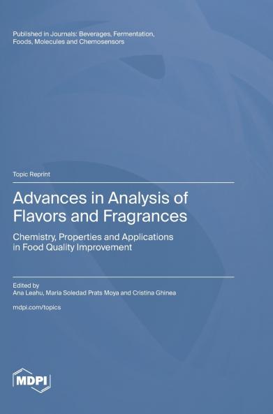 Advances in Analysis of Flavors and Fragrances