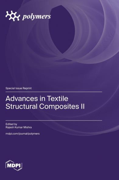 Advances in Textile Structural Composites II