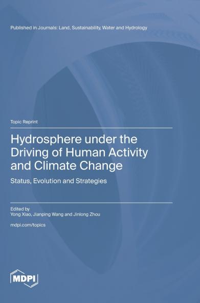 Hydrosphere under the Driving of Human Activity and Climate Change