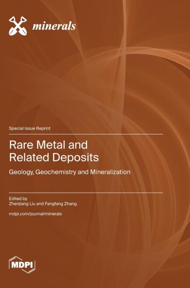 Rare Metal and Related Deposits