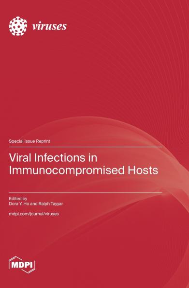 Viral Infections in Immunocompromised Hosts