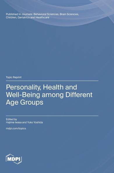 Personality Health and Well-Being among Different Age Groups