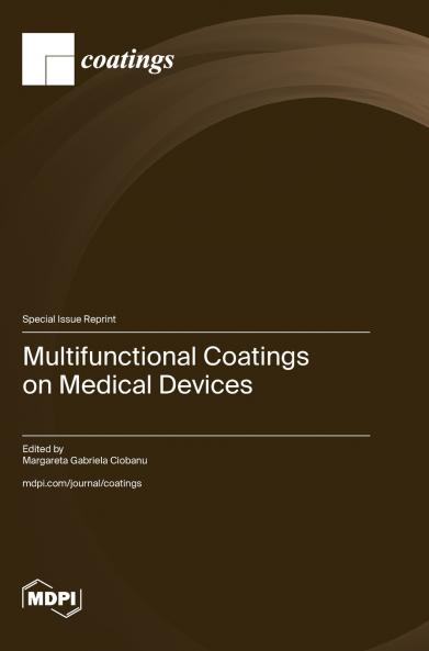 Multifunctional Coatings on Medical Devices
