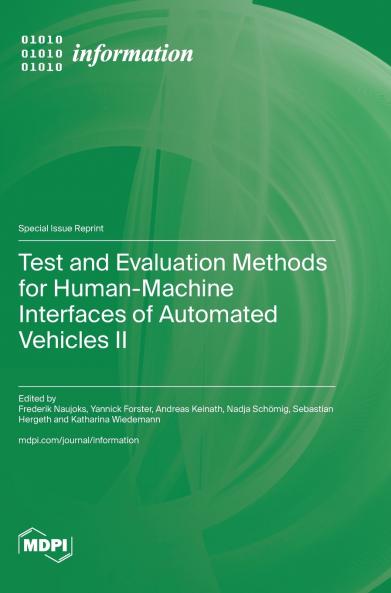 Test and Evaluation Methods for Human-Machine Interfaces of Automated Vehicles II