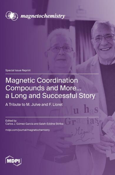 Magnetic Coordination Compounds and More... a Long and Successful Story