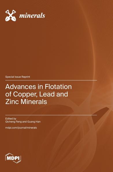 Advances in Flotation of Copper Lead and Zinc Minerals