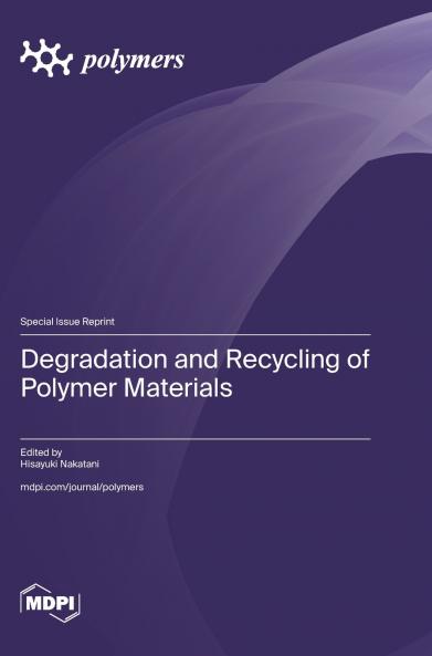 Degradation and Recycling of Polymer Materials