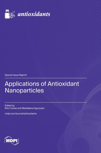 Applications of Antioxidant Nanoparticles