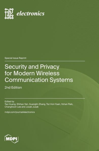 Security and Privacy for Modern Wireless Communication Systems