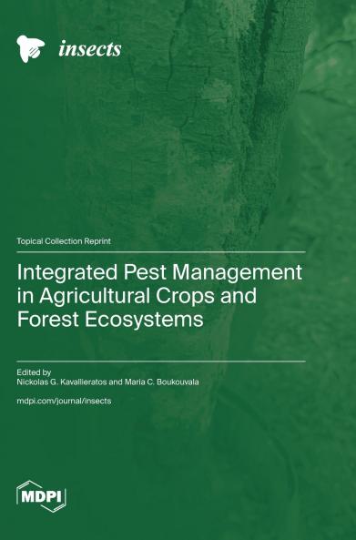 Integrated Pest Management in Agricultural Crops and Forest Ecosystems