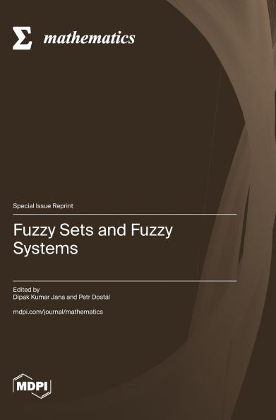 Fuzzy Sets and Fuzzy Systems