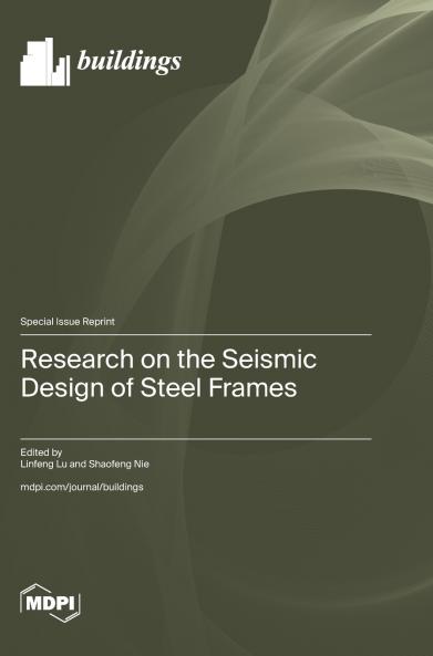 Research on the Seismic Design of Steel Frames