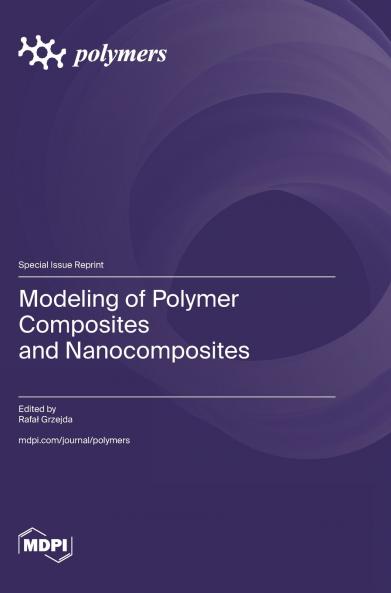 Modeling of Polymer Composites and Nanocomposites