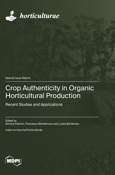 Crop Authenticity in Organic Horticultural Production