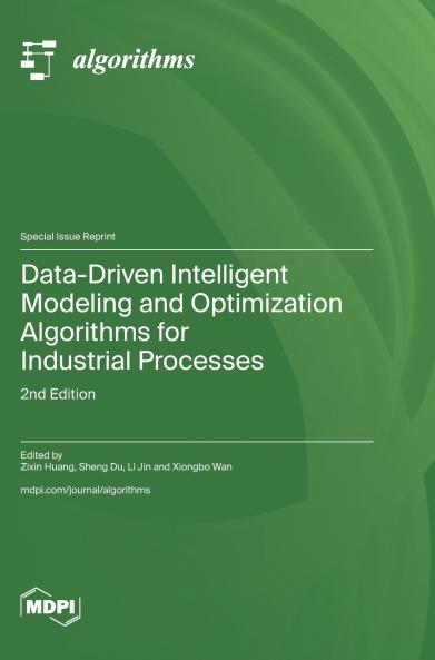 Data-Driven Intelligent Modeling and Optimization Algorithms for Industrial Processes