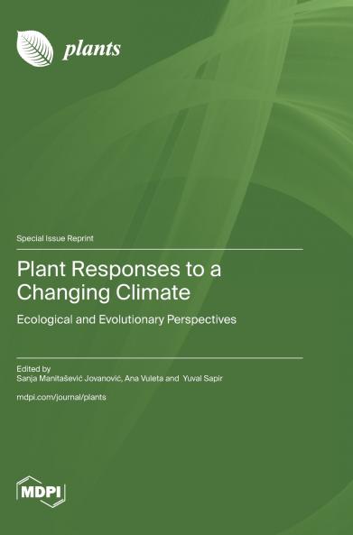 Plant Responses to a Changing Climate