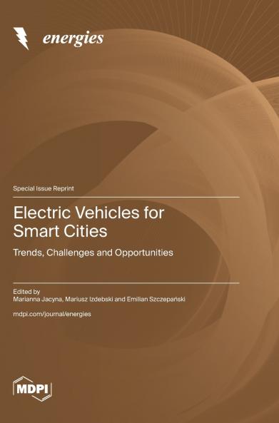 Electric Vehicles for Smart Cities