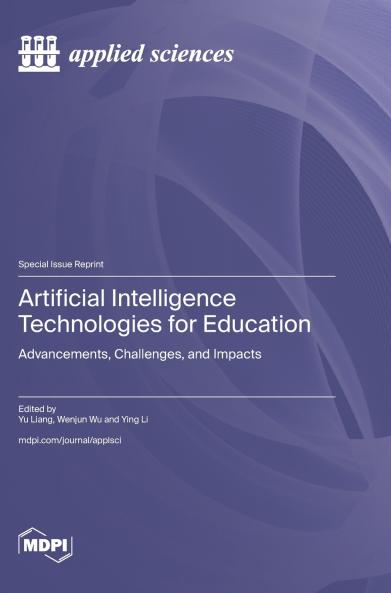 Artificial Intelligence Technologies for Education