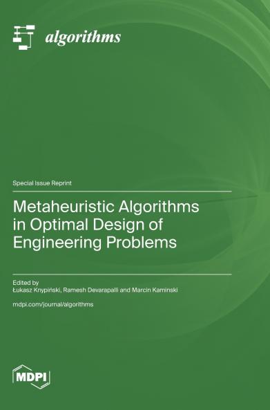 Metaheuristic Algorithms in Optimal Design of Engineering Problems