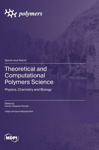 Theoretical and Computational Polymers Science